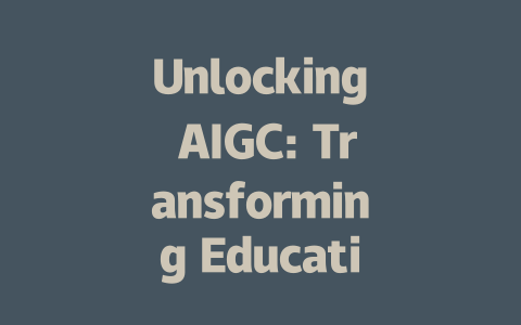 Unlocking AIGC: Transforming Education at 上语学院 and Beyond-AIGC