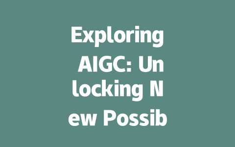 Exploring AIGC: Unlocking New Possibilities in AI-Generated Content